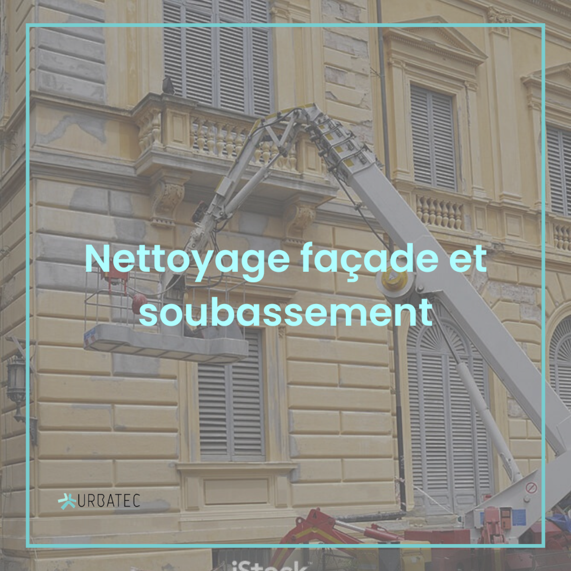 Nettoyage façade et soubassement